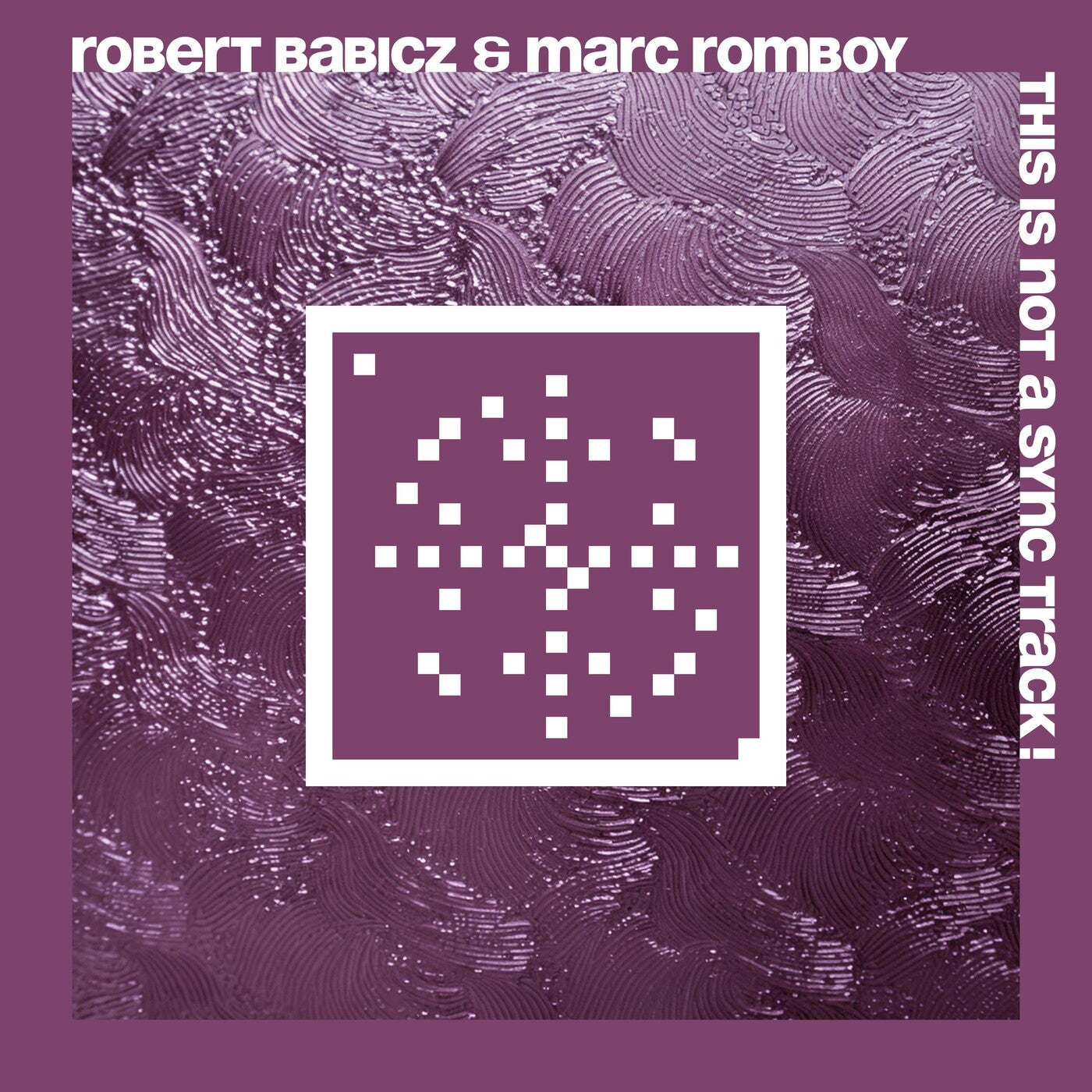 Marc Romboy, Robert Babicz –  This Is Not a Sync Track! (20 Years Systematic) [Systematic Recordings]