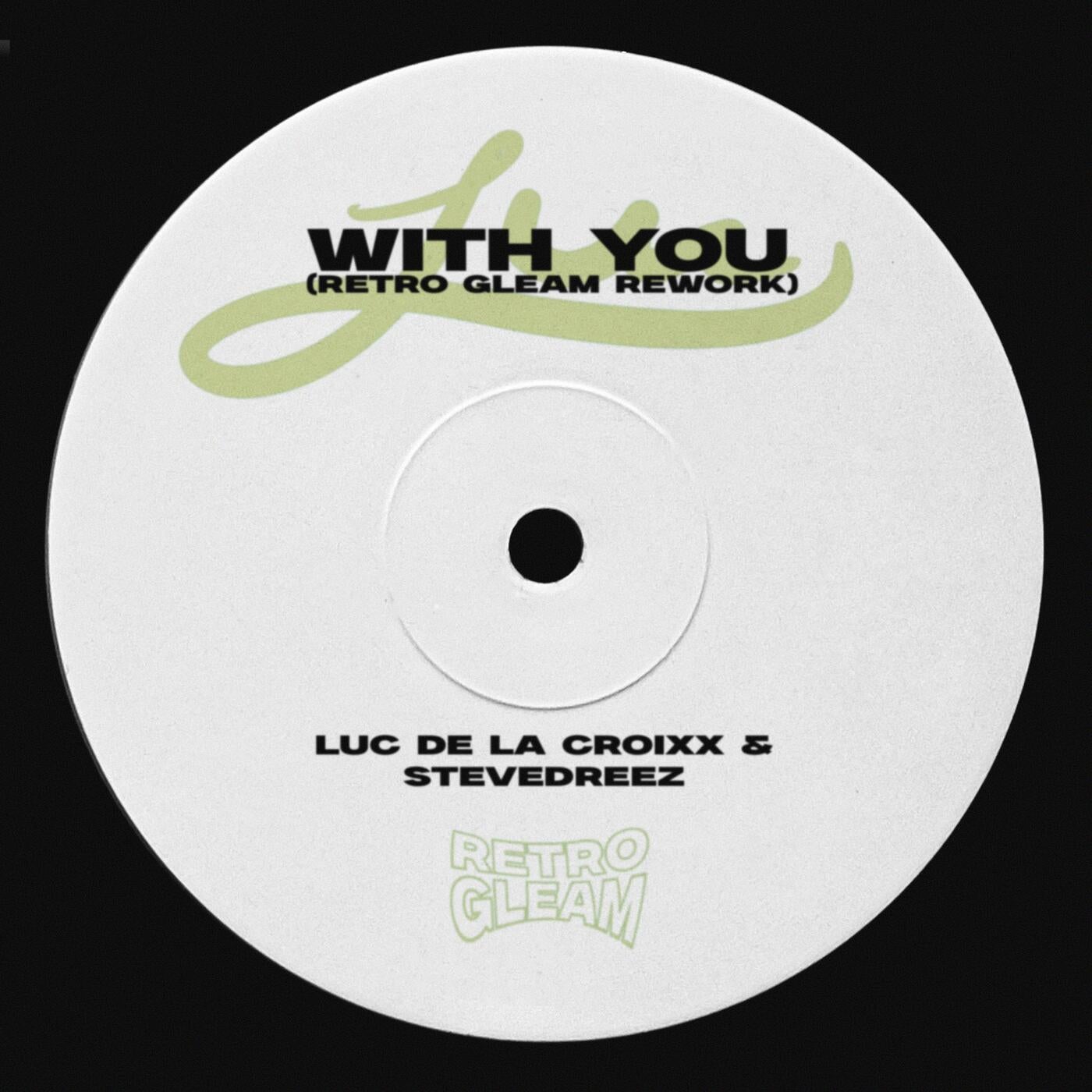 With You (Retro Gleam Rework)