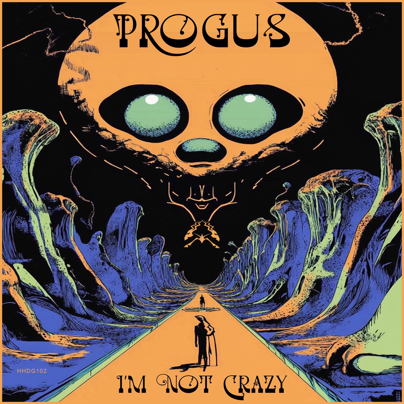 Progus "I'm Not Crazy"