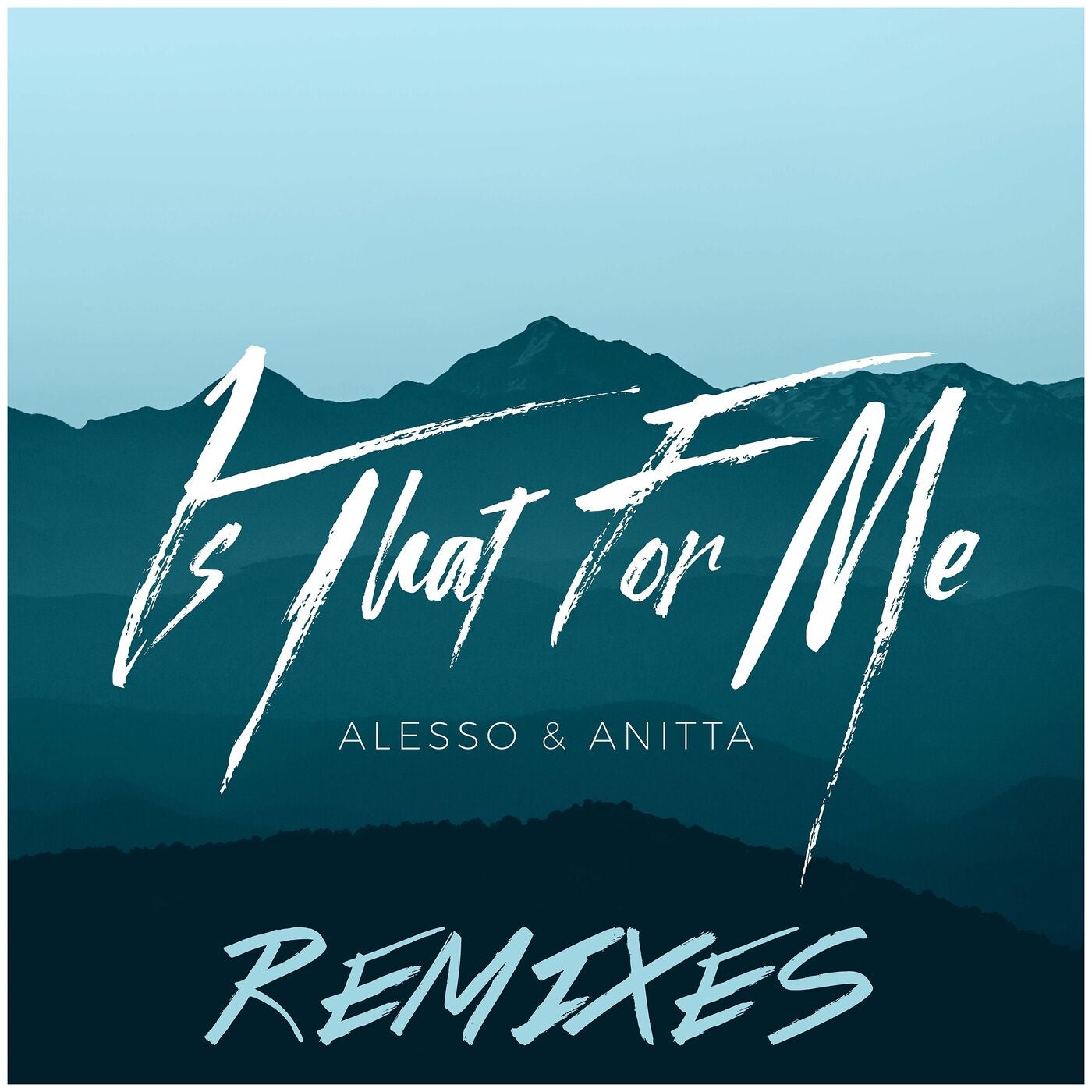 Is That For Me (Remixes)