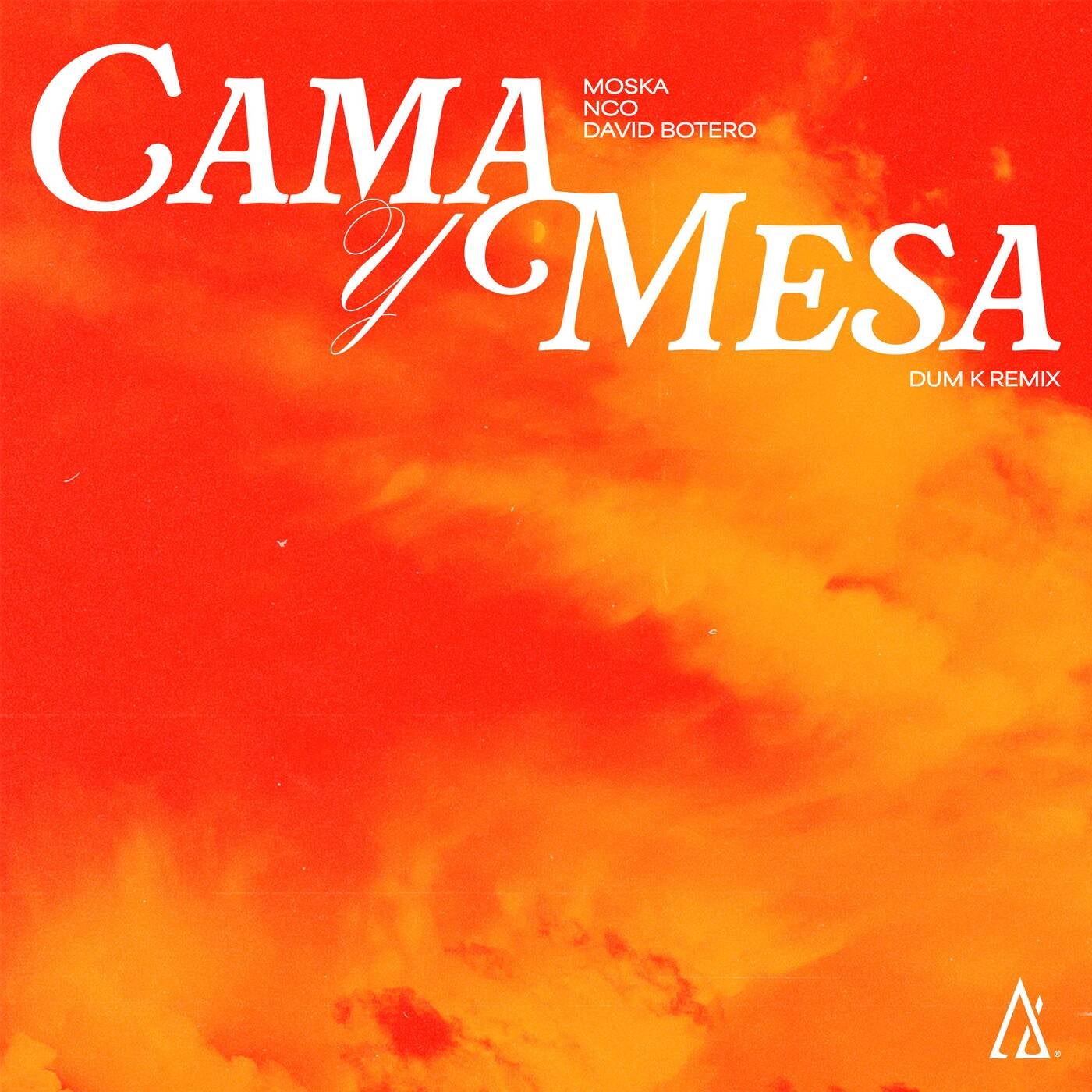 Cama Y Mesa (Dum K Remix)