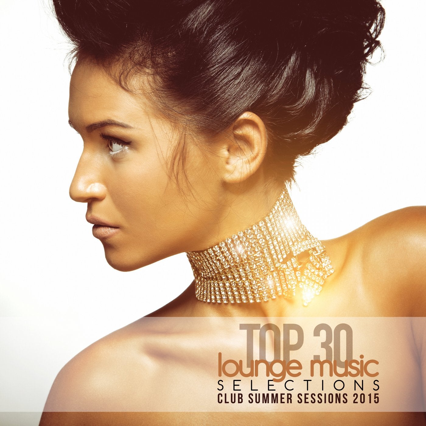 Top 30 Lounge Music Selections - Club Summer Sessions 2015