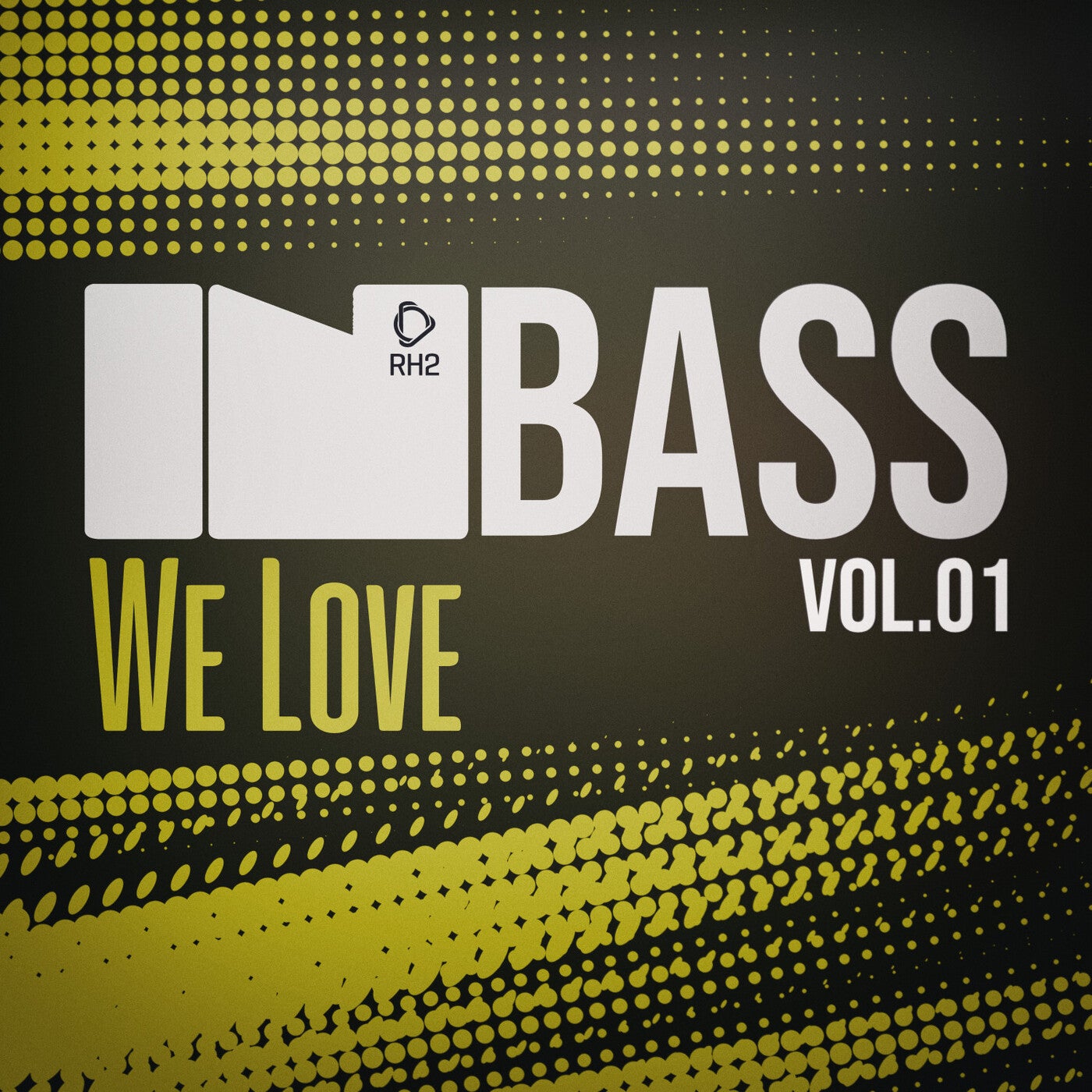 In Bass We Love, Vol.01