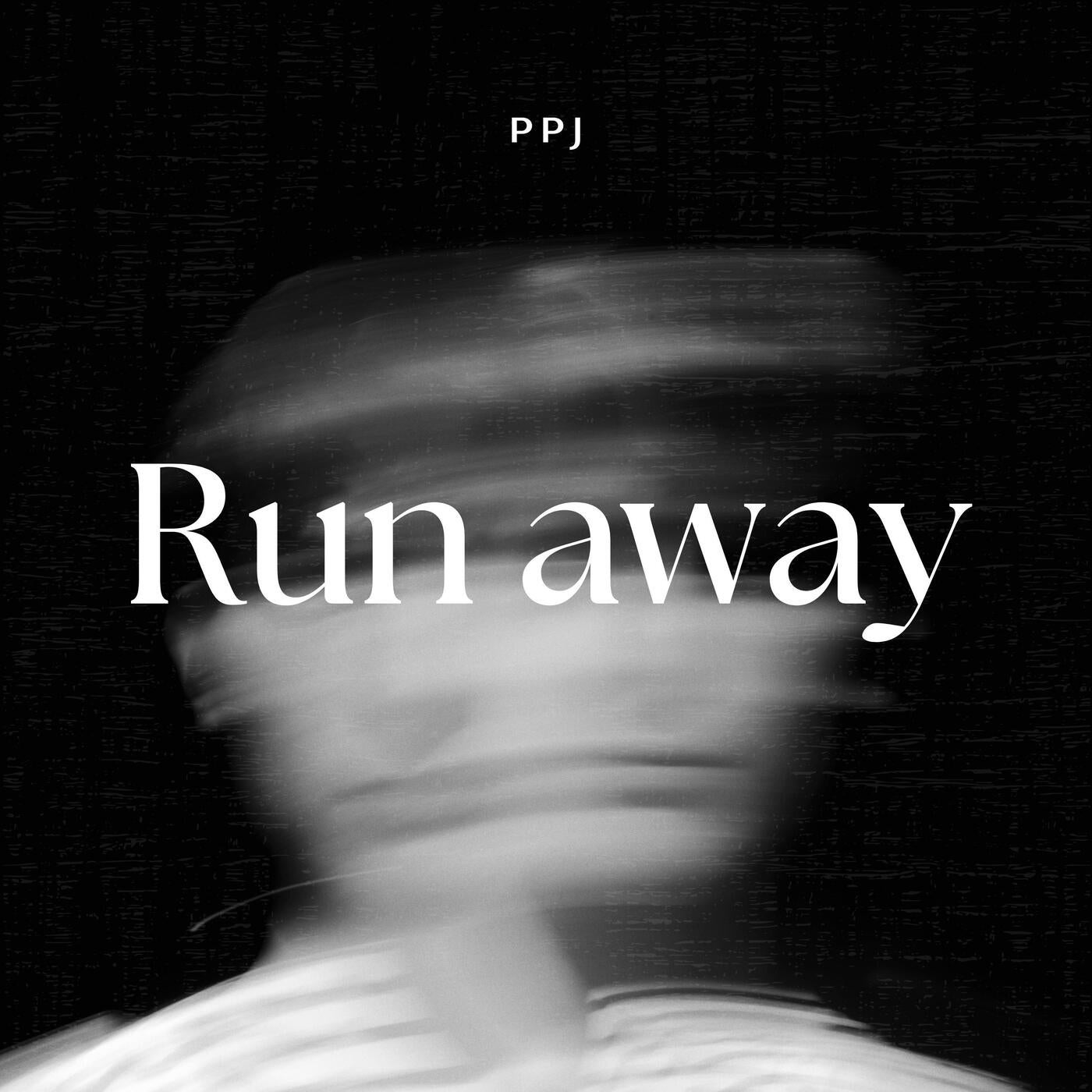 Run away