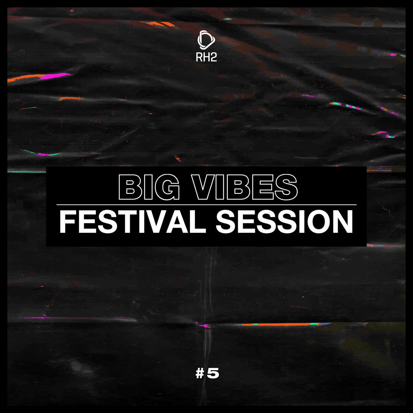 Big Vibes - Festival Session #5