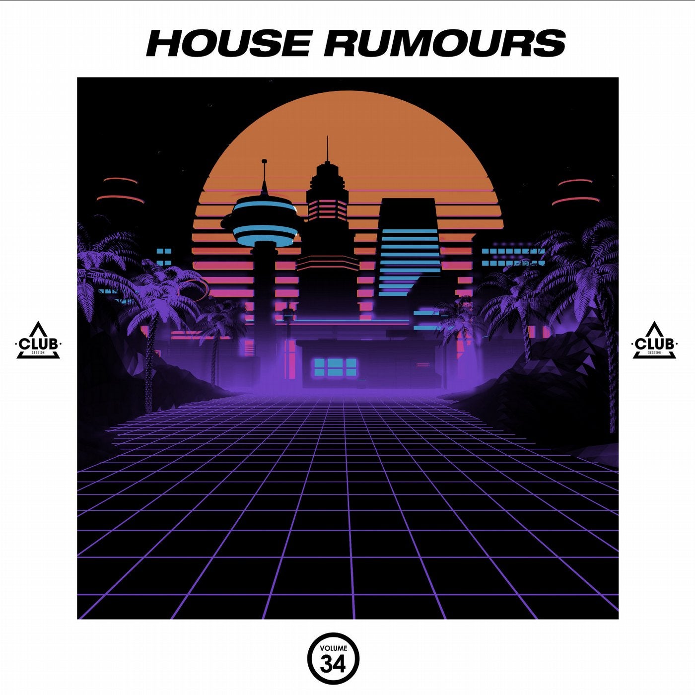 House Rumours Vol. 34