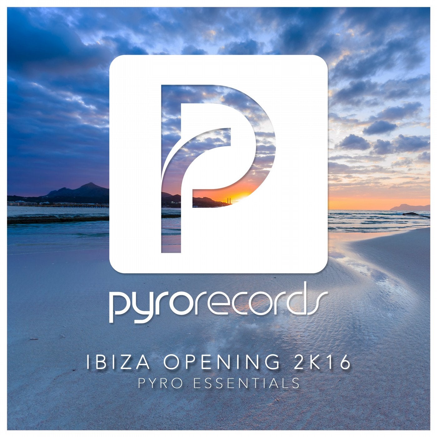 Ibiza Opening 2K16 (Pyro Essentials)