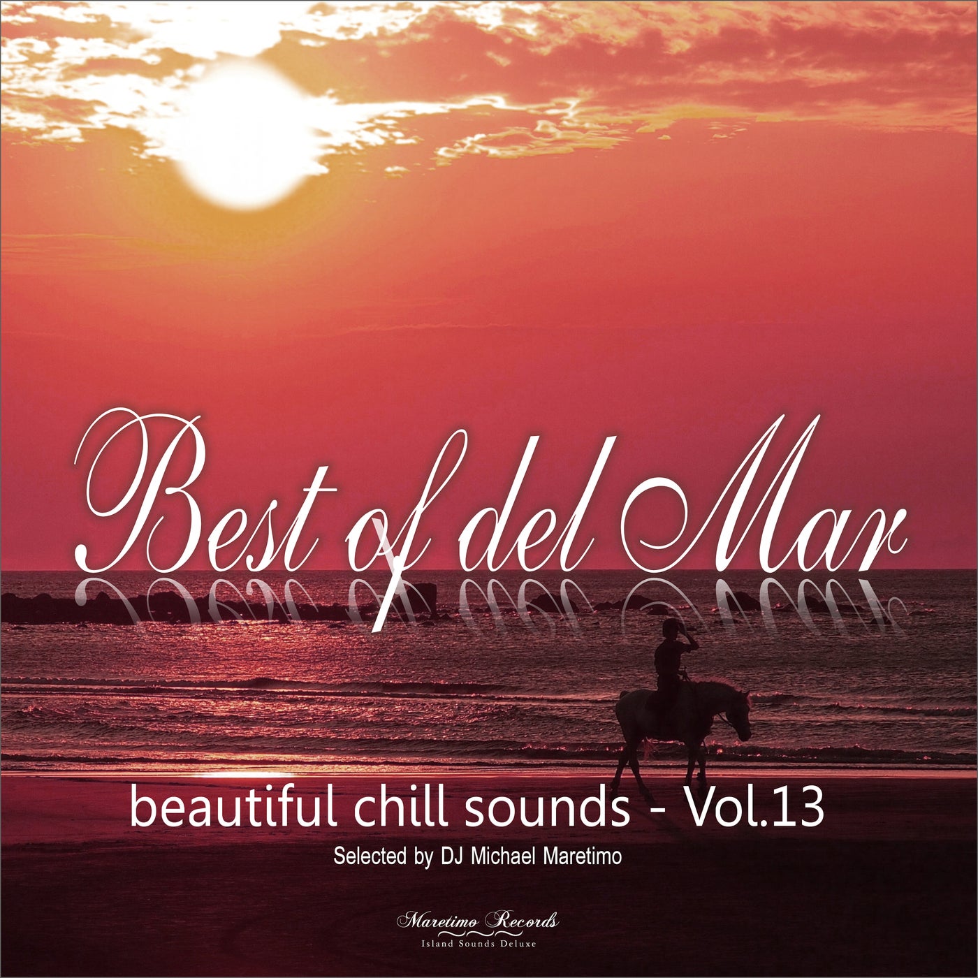 Best of Del Mar Vol.13 - Beautiful Chill Sounds