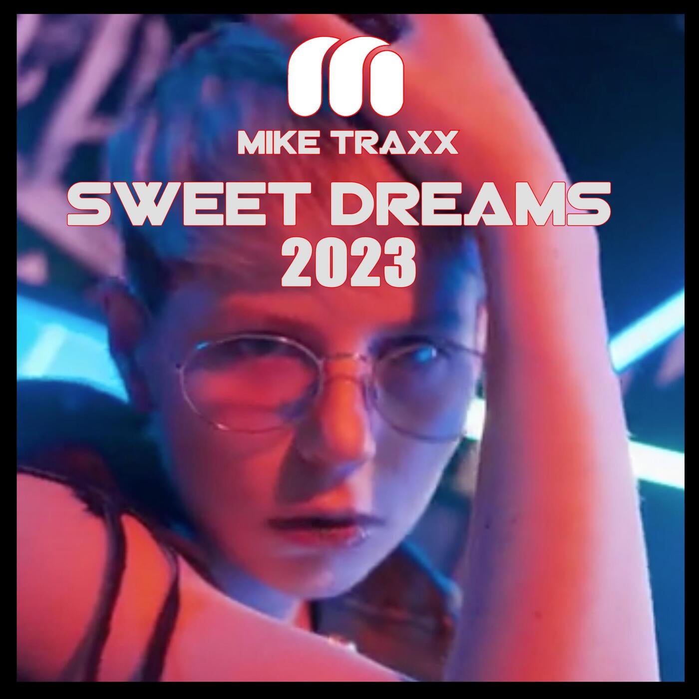 Sweet dreams 2023