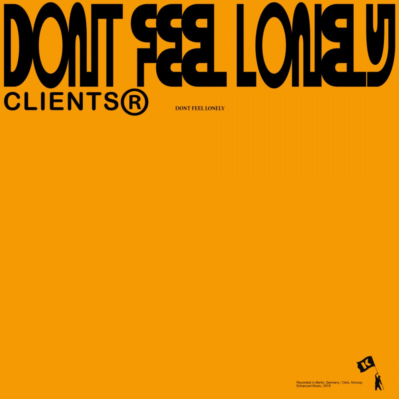 Don't Feel Lonely