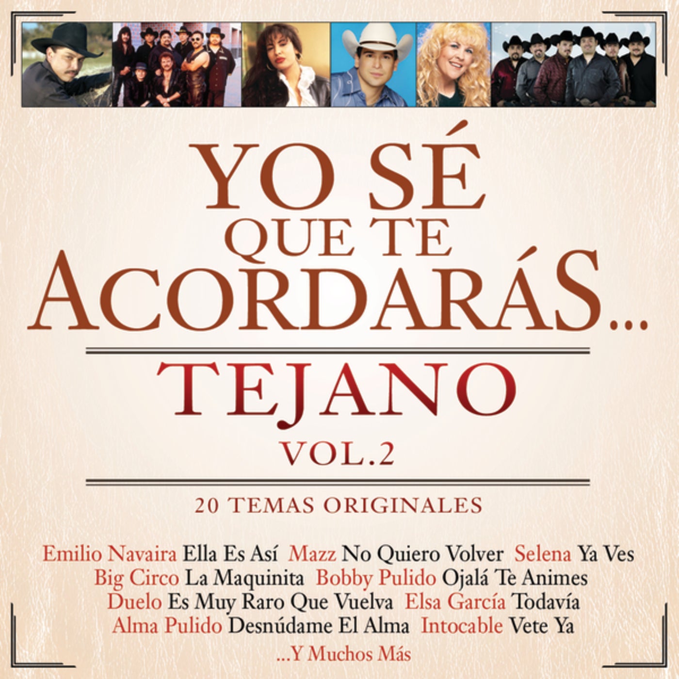 Yo Sé Que Te Acordarás Tejano (Vol. 2 / 20 Temas Originales)