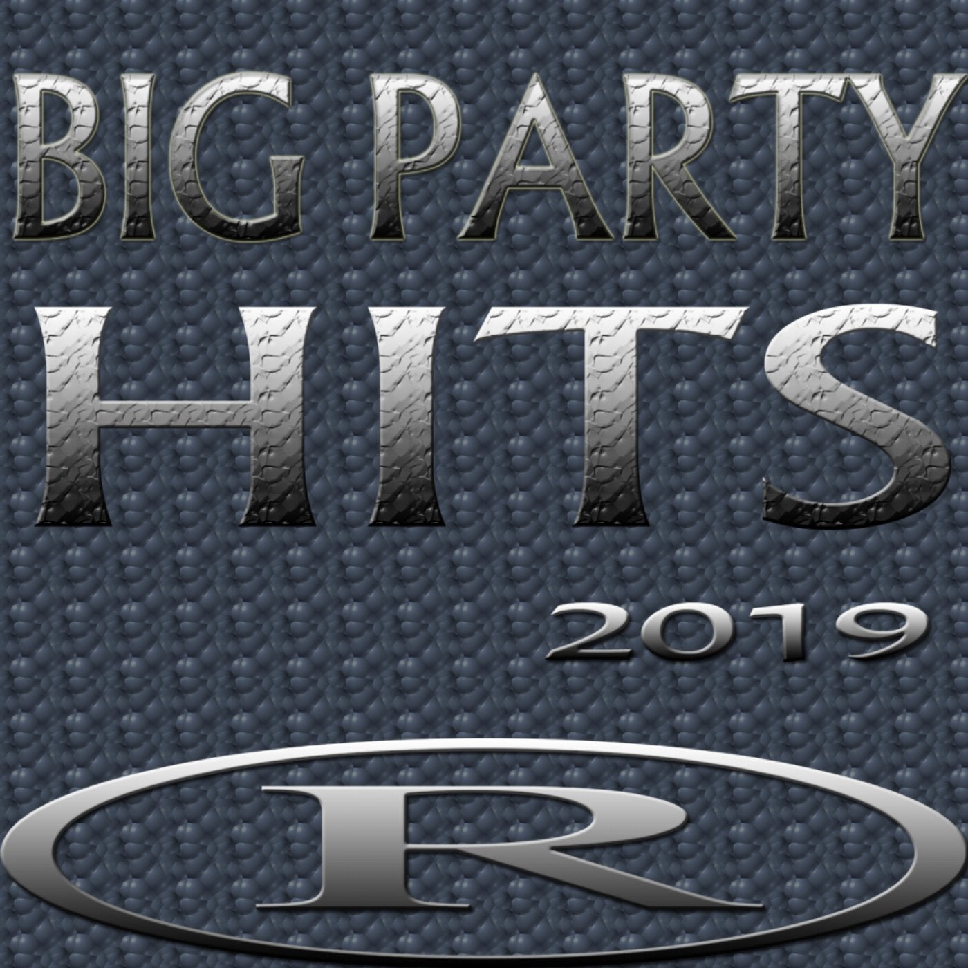Big Party Hits 2019