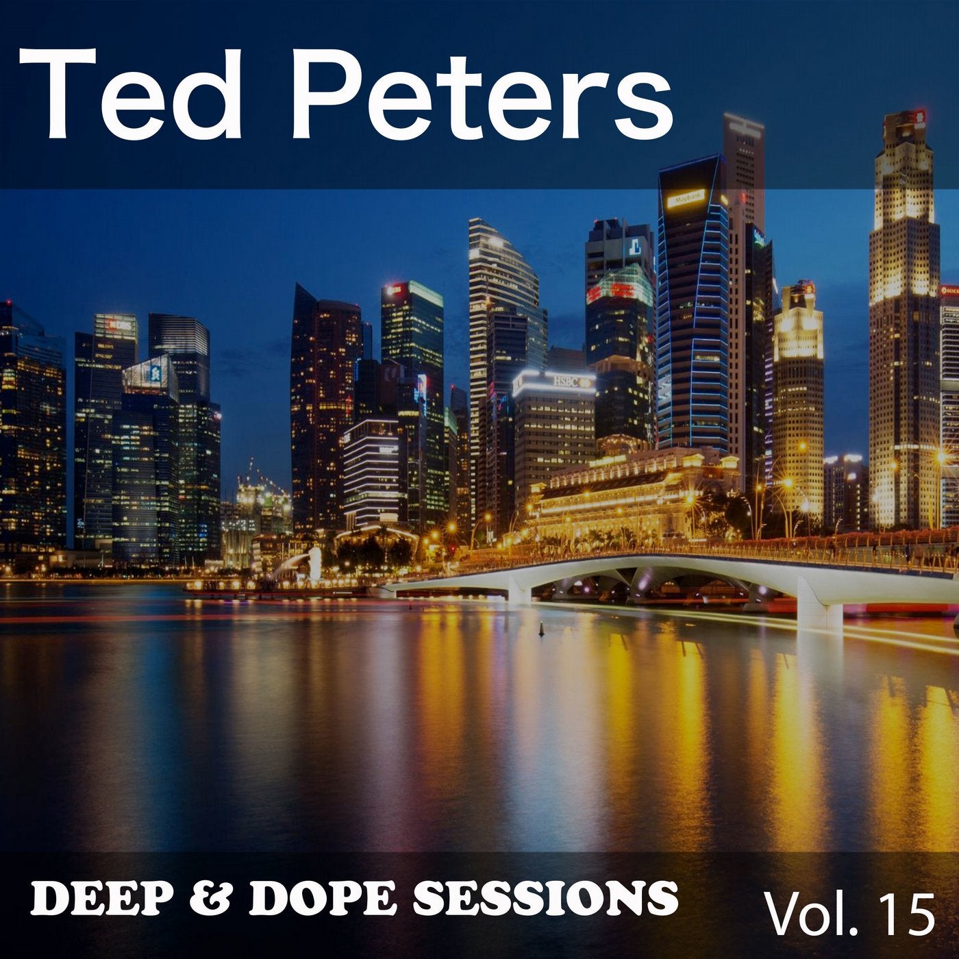 Deep & Dope Sessions, Vol. 15