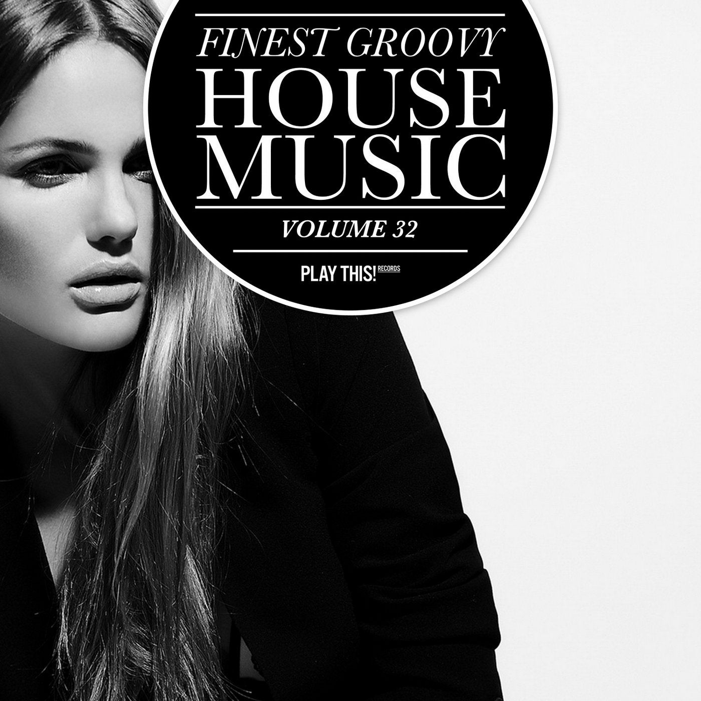 Finest Groovy House Music Volume 32