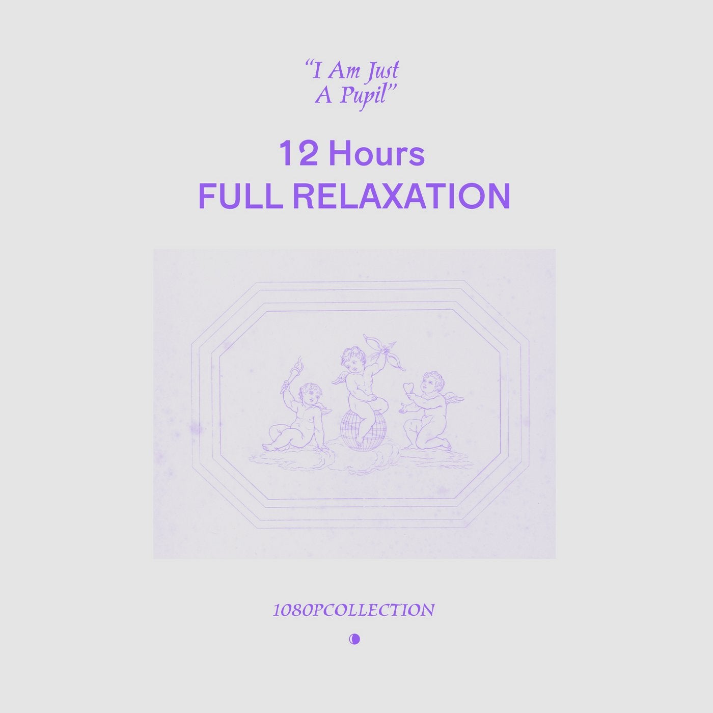 12 Hours FULL RELAXATION