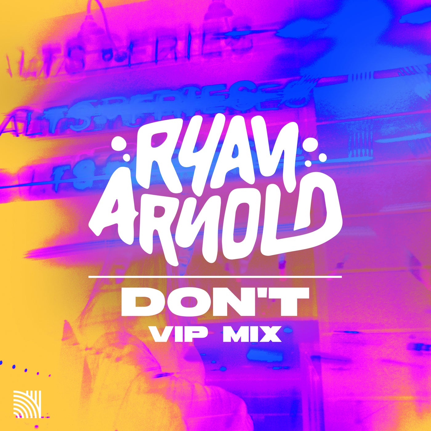Don't (VIP Mix)
