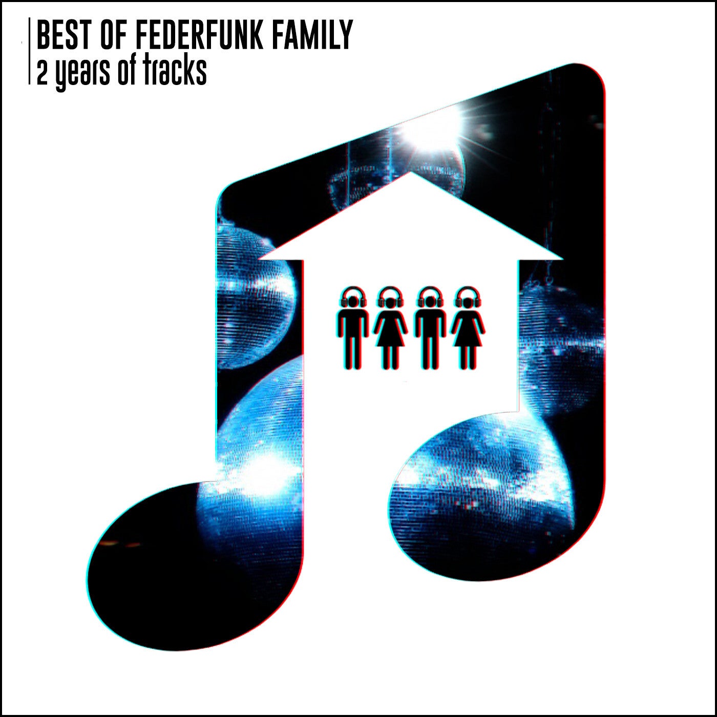 Best Of FederFunk Family : 2 Years Of Tracks !