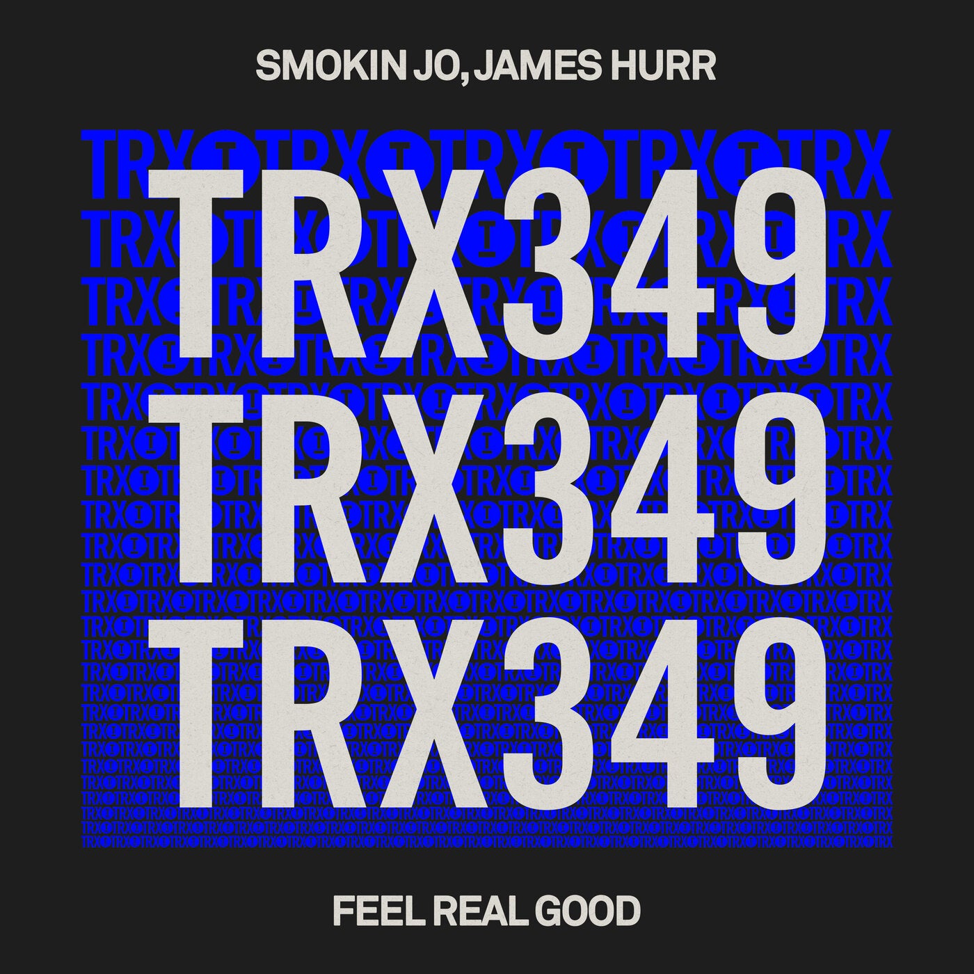 Smokin Jo, James Hurr – Feel Real Good [Toolroom Trax]