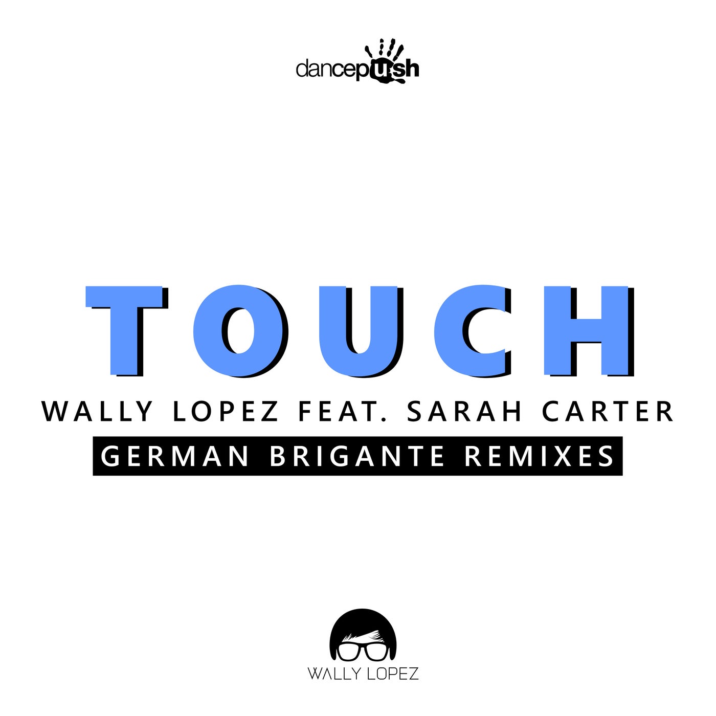 Touch (German Brigante Remixes)