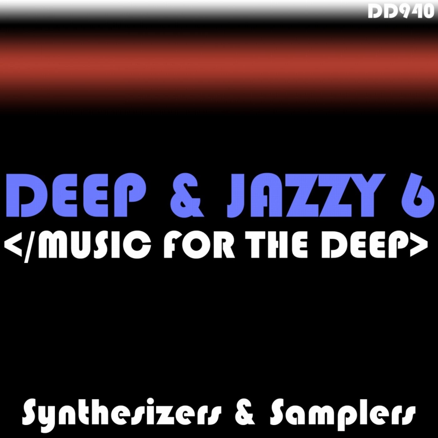 Deep & Jazzy 6 (Music For The Deep)