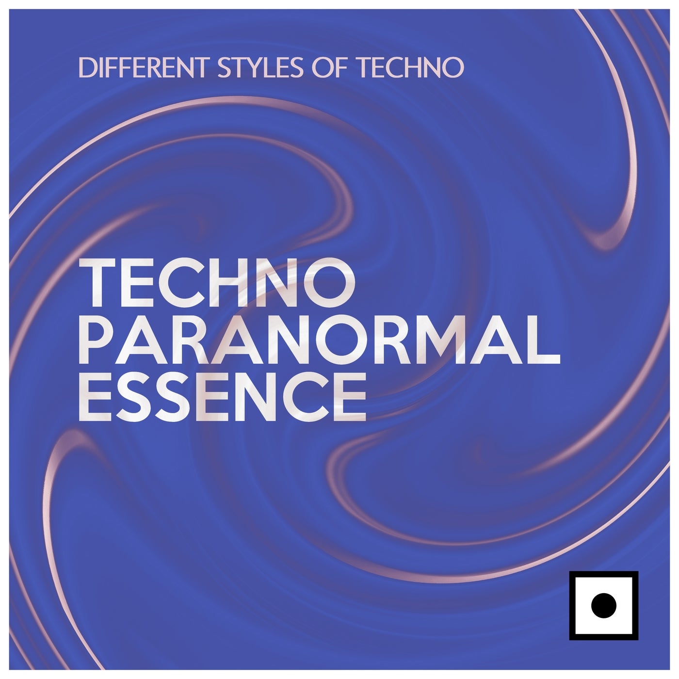 Techno Paranormal Essence (Different Styles Of Techno)
