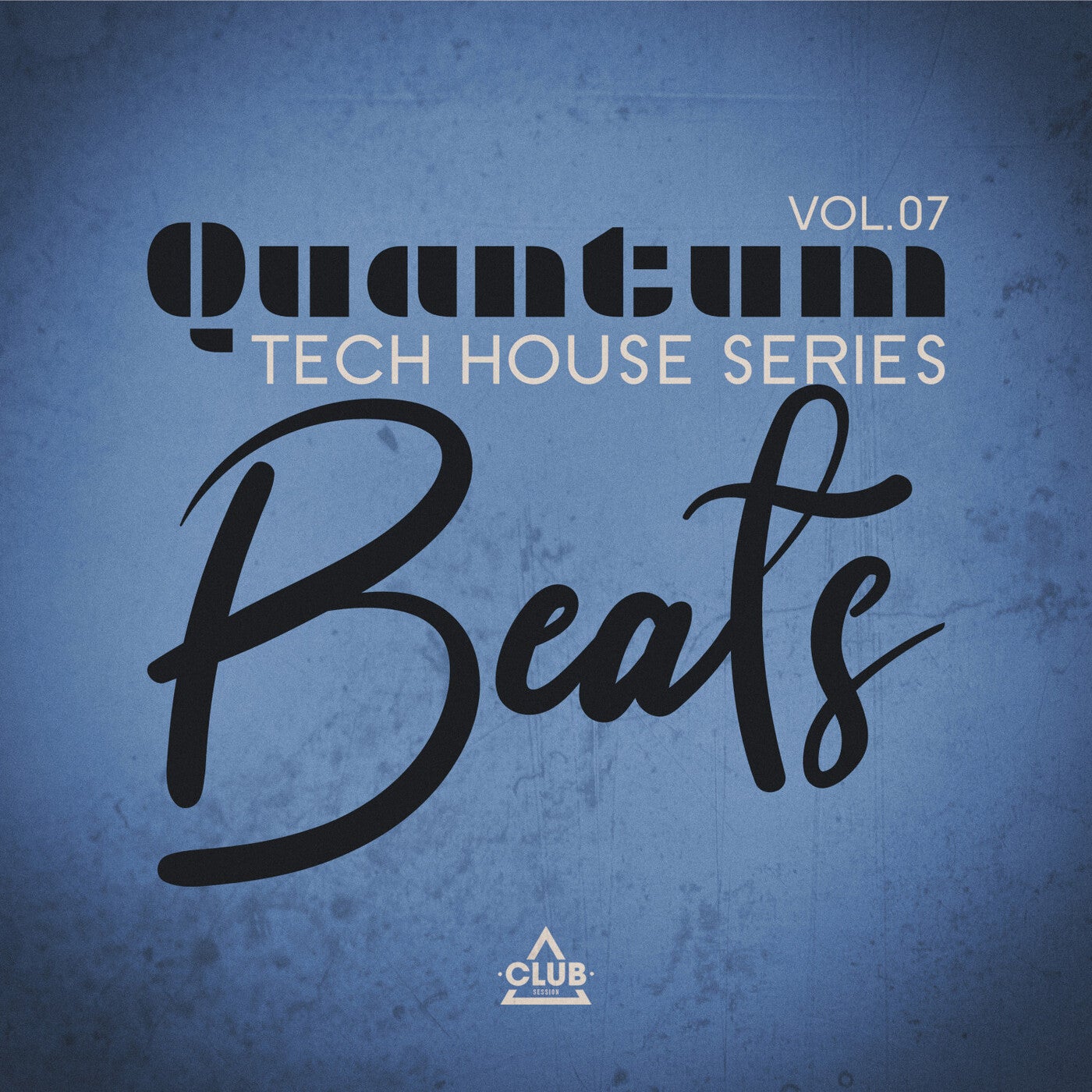 Quantum Beats: Tech House Series, Vol.07