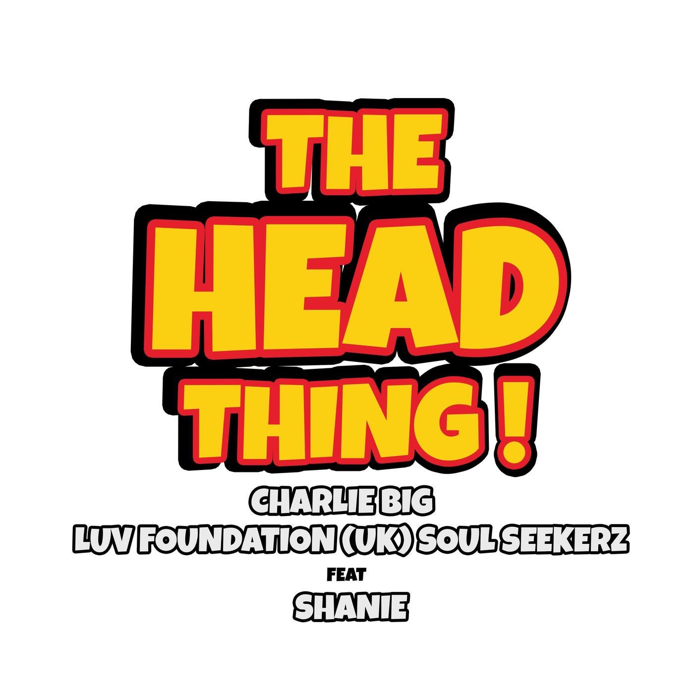 The Head Thing (feat. Shanie) [Extended Mix]
