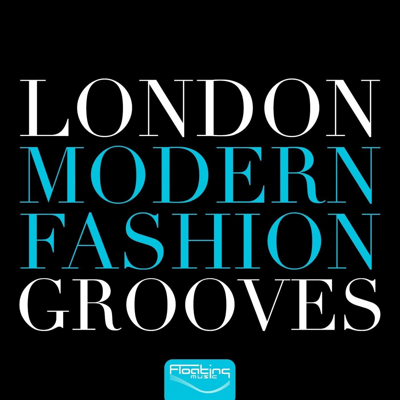 London Modern Fashion Grooves