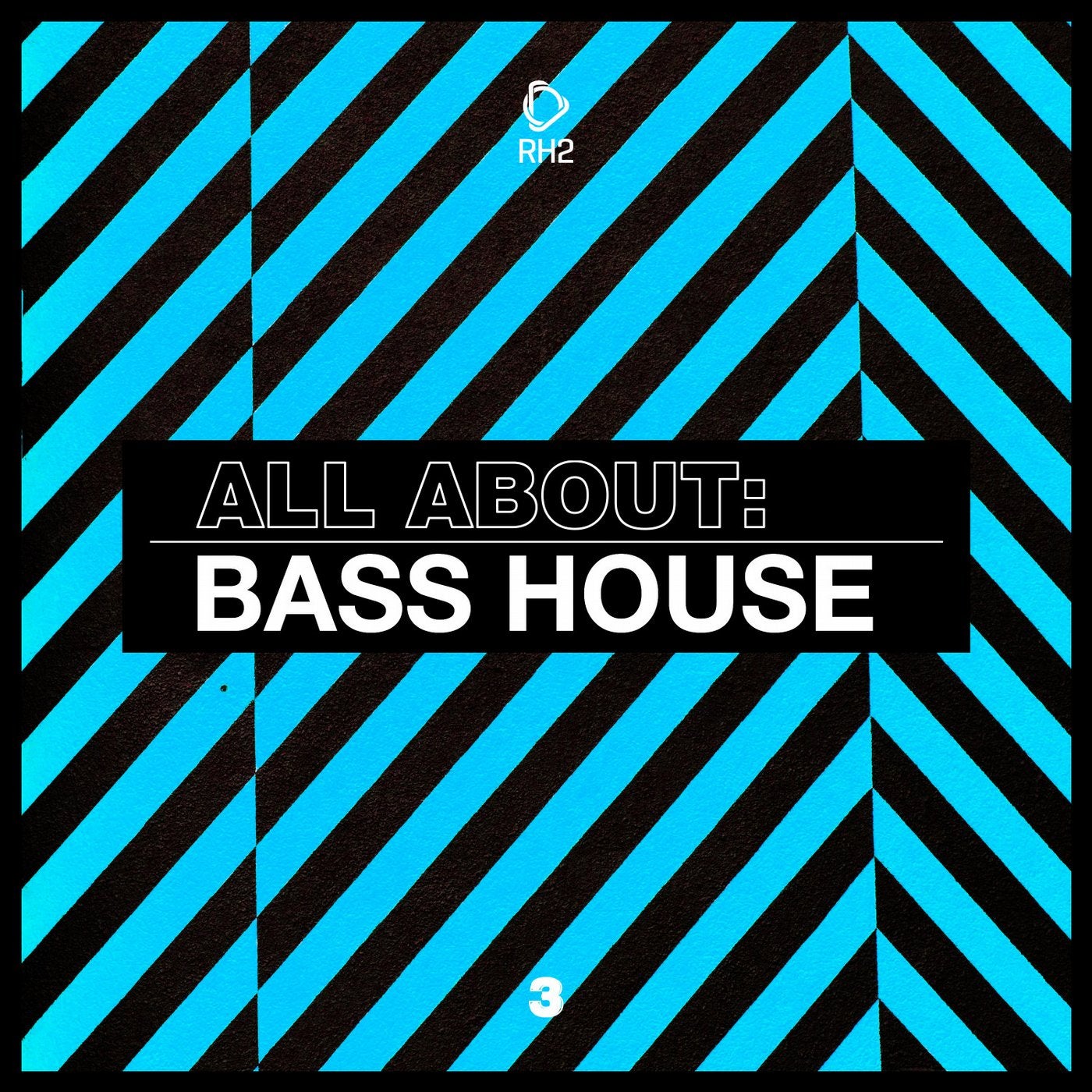 All About: Bass House Vol. 3