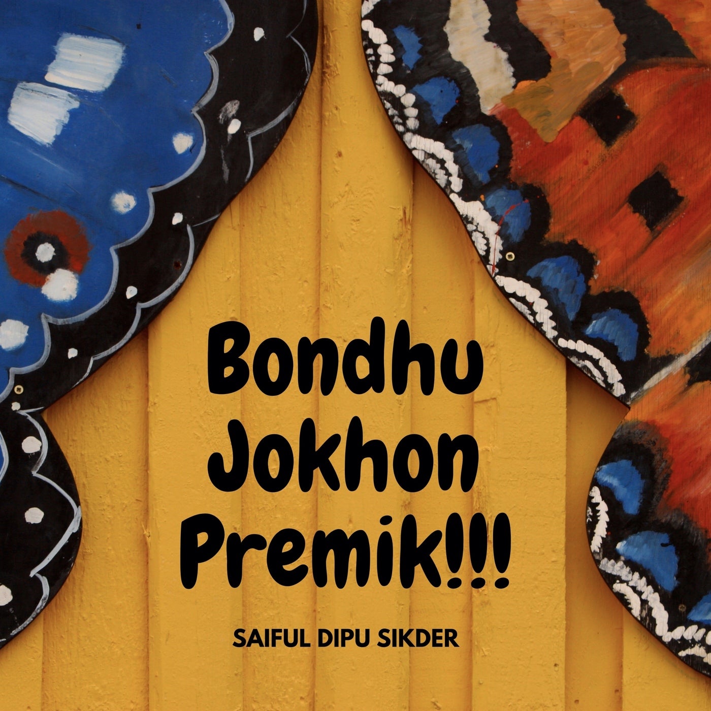 Bondhu Jokhon Premik