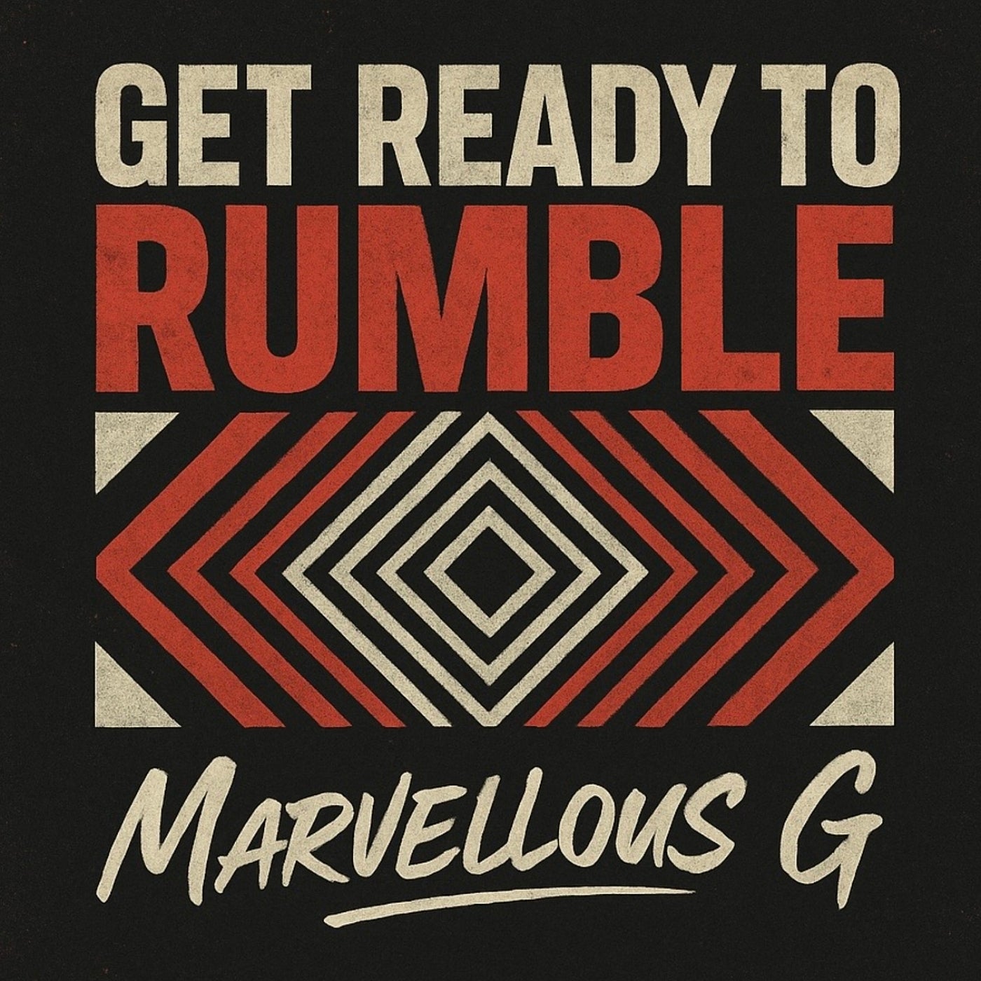 Marvellous G - Get Ready to Rumble [TuneCore] | Music & Downloads on ...