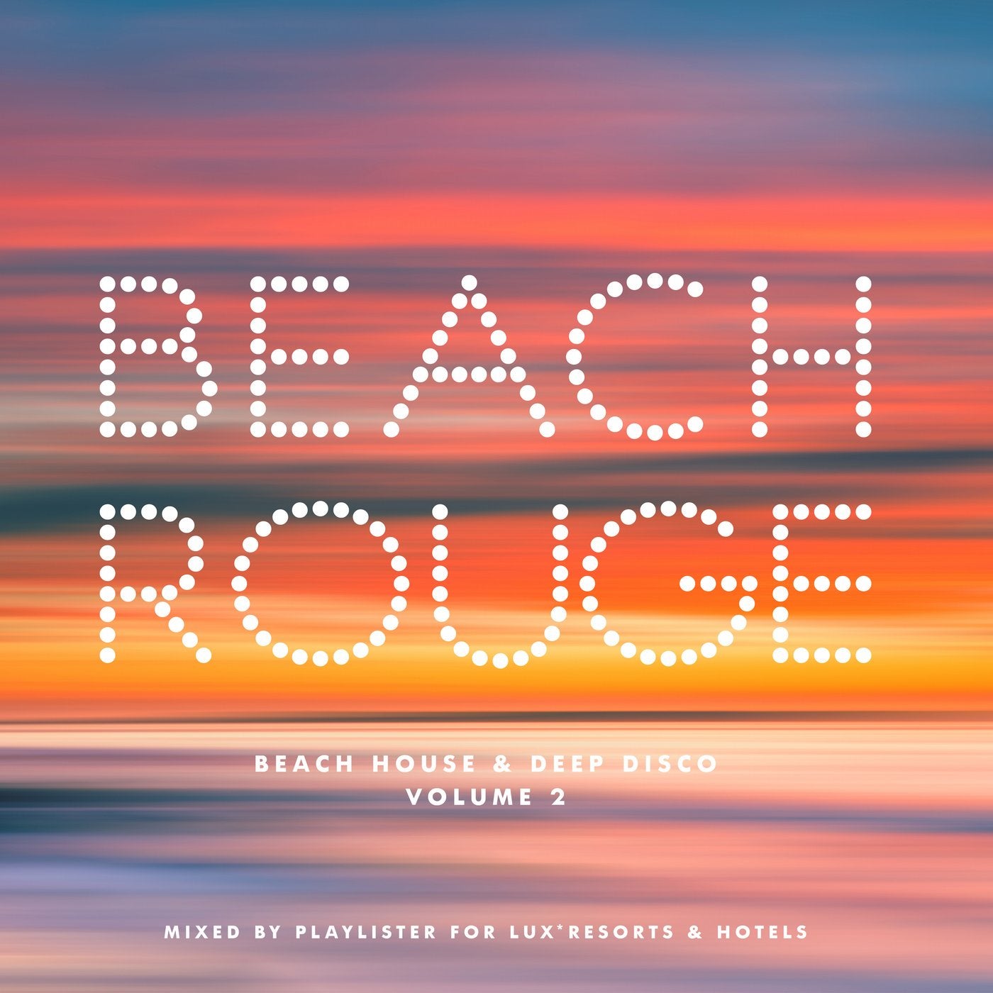 Beach Rouge Vol. 2 - Beach House & Deep Disco
