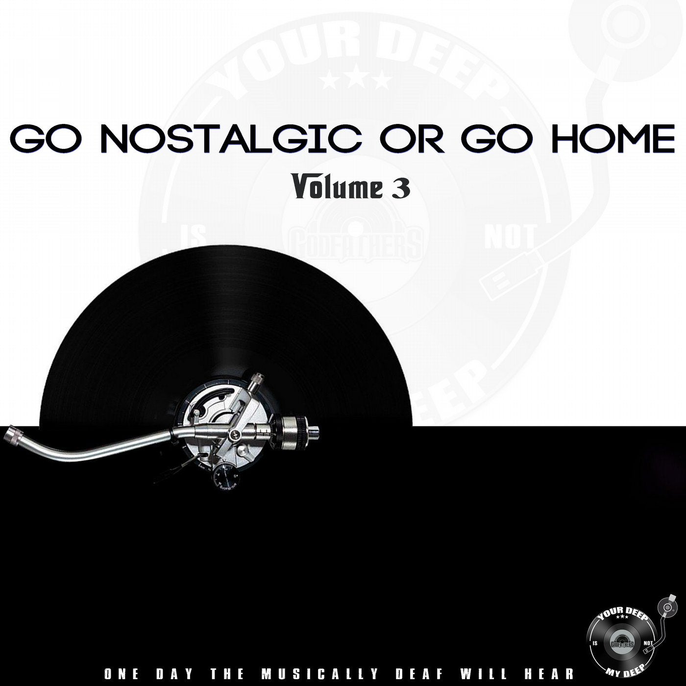 Go Nostalgic or Go Home, Vol. 3