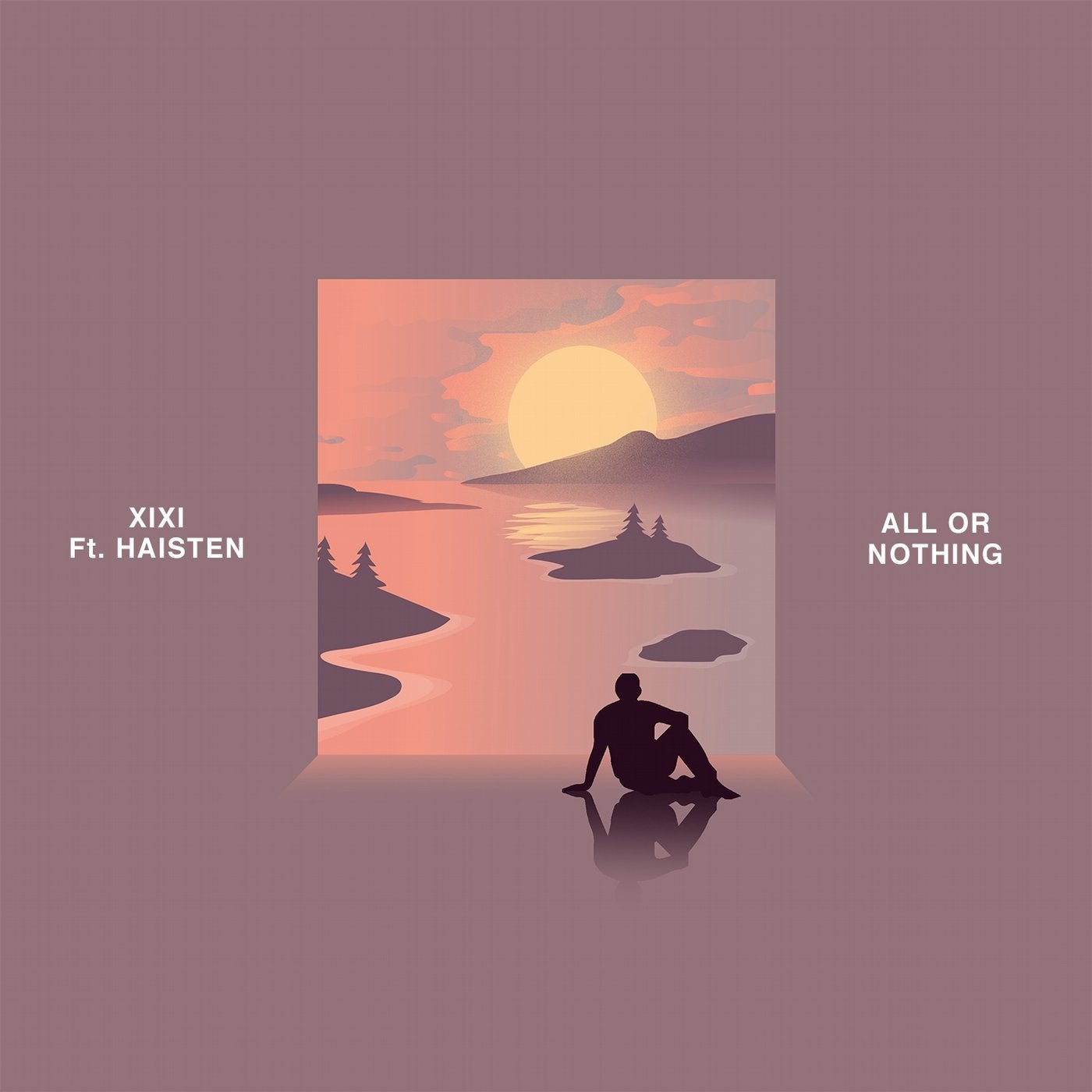 All or Nothing (feat. Haisten)