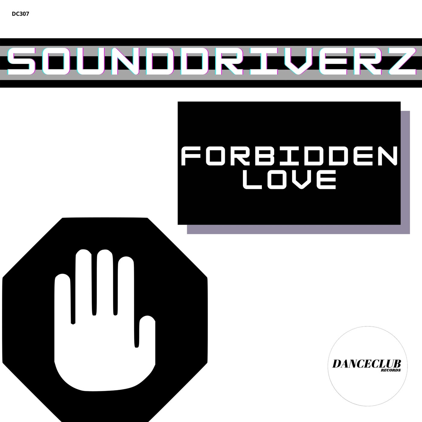 SoundDriverz - Forbidden Love [DanceClub Records] | Music & Downloads on  Beatport
