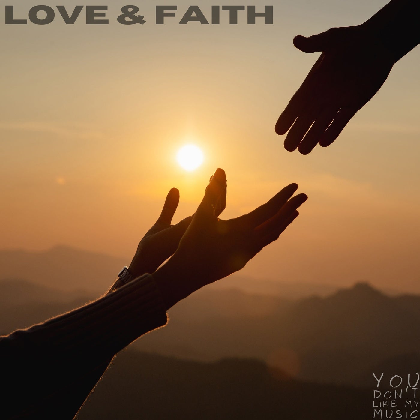 Love & Faith