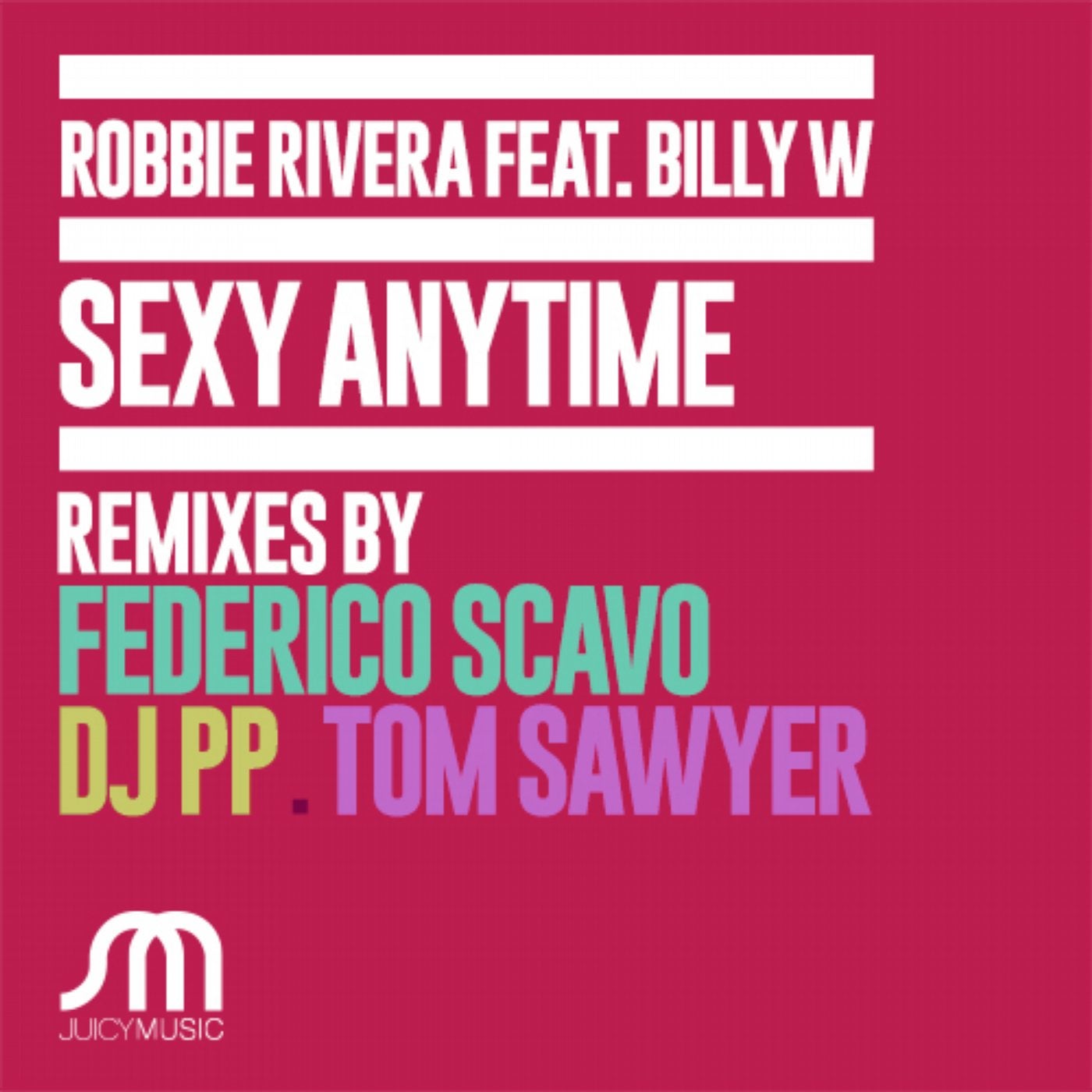 Sexy Anytime Remixes