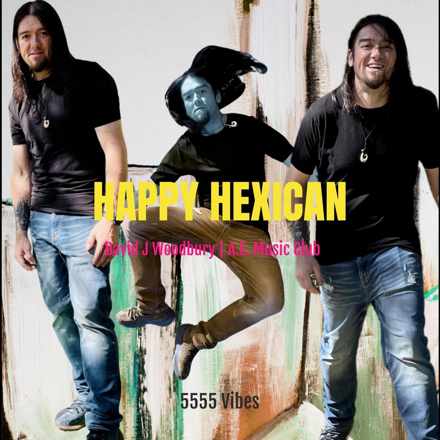 Happy Hexican (5555 Vibes)