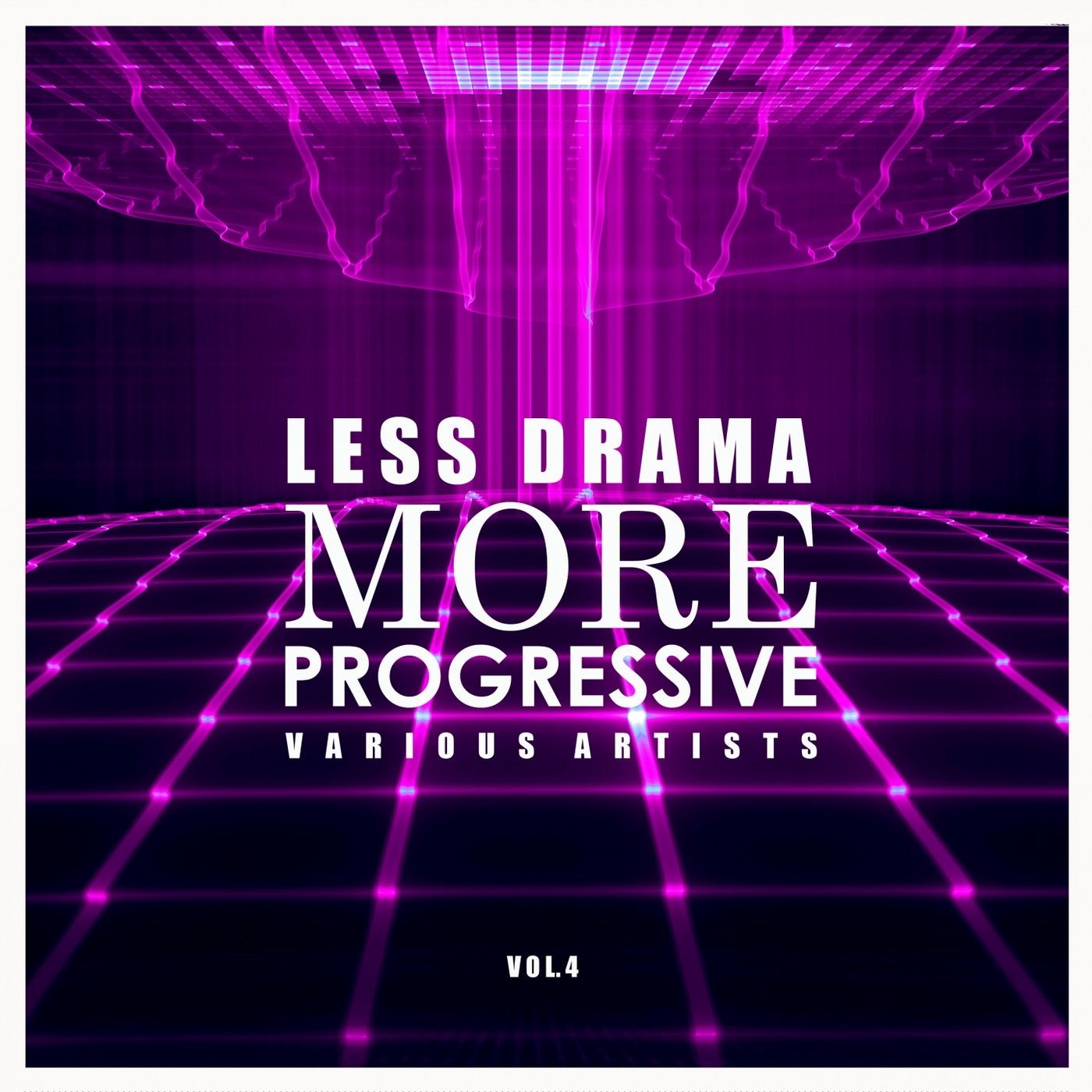 Less Drama More Progressive, Vol. 4