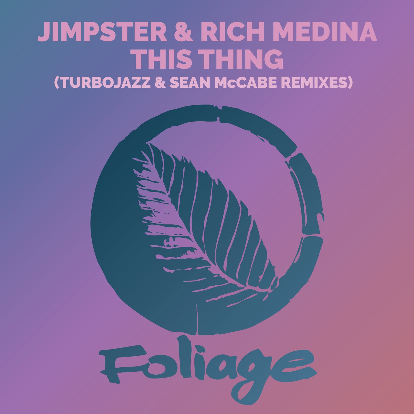 This Thing - Turbojazz & Sean McCabe Remixes