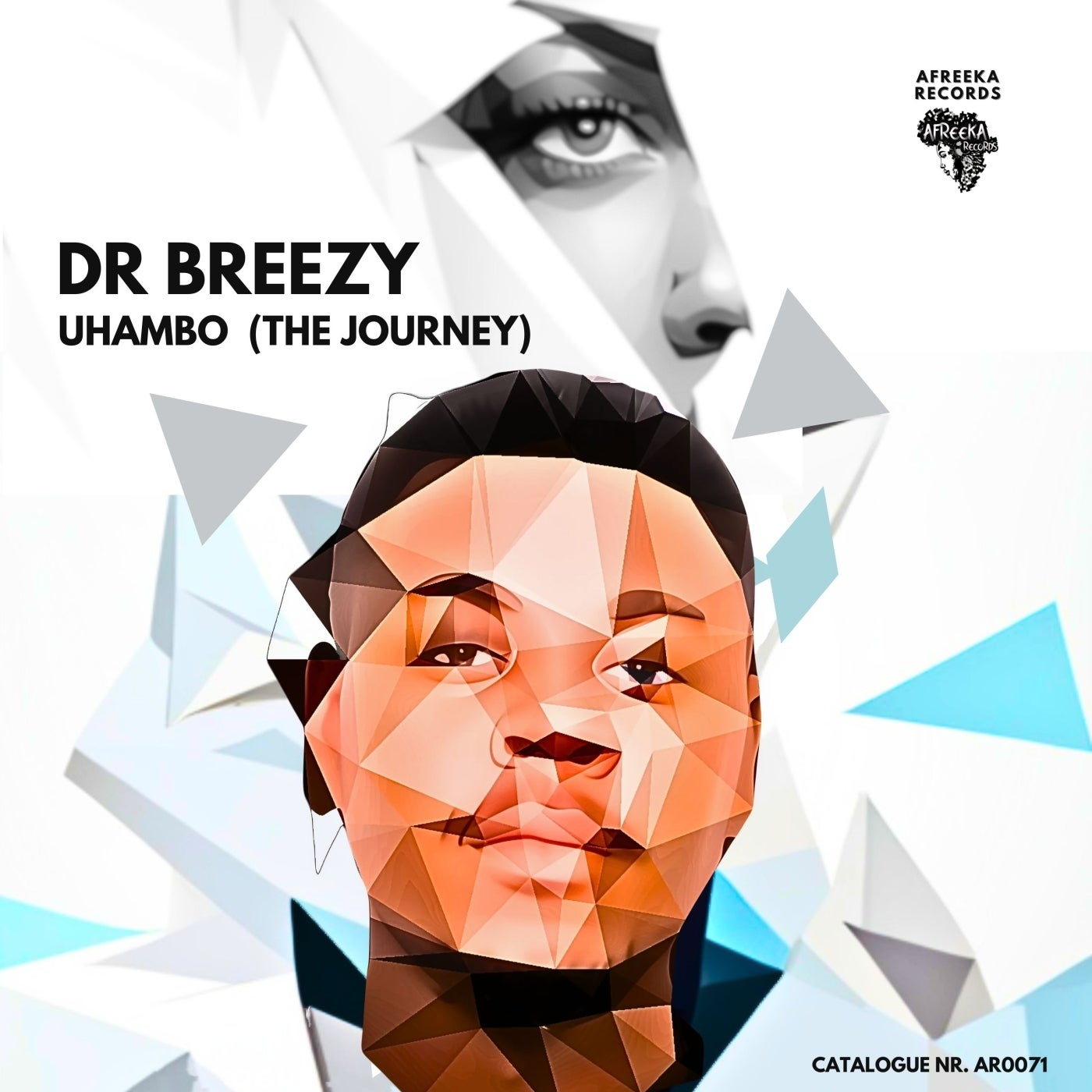 Dr Breezy –  Uhambo (The Journey) [Afreeka Records]