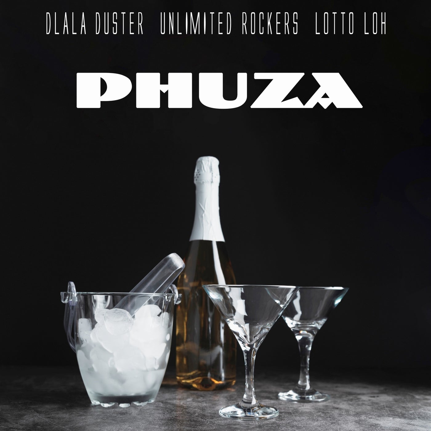 Phuza (feat. Unlimited Rockers & Lotto Loh)