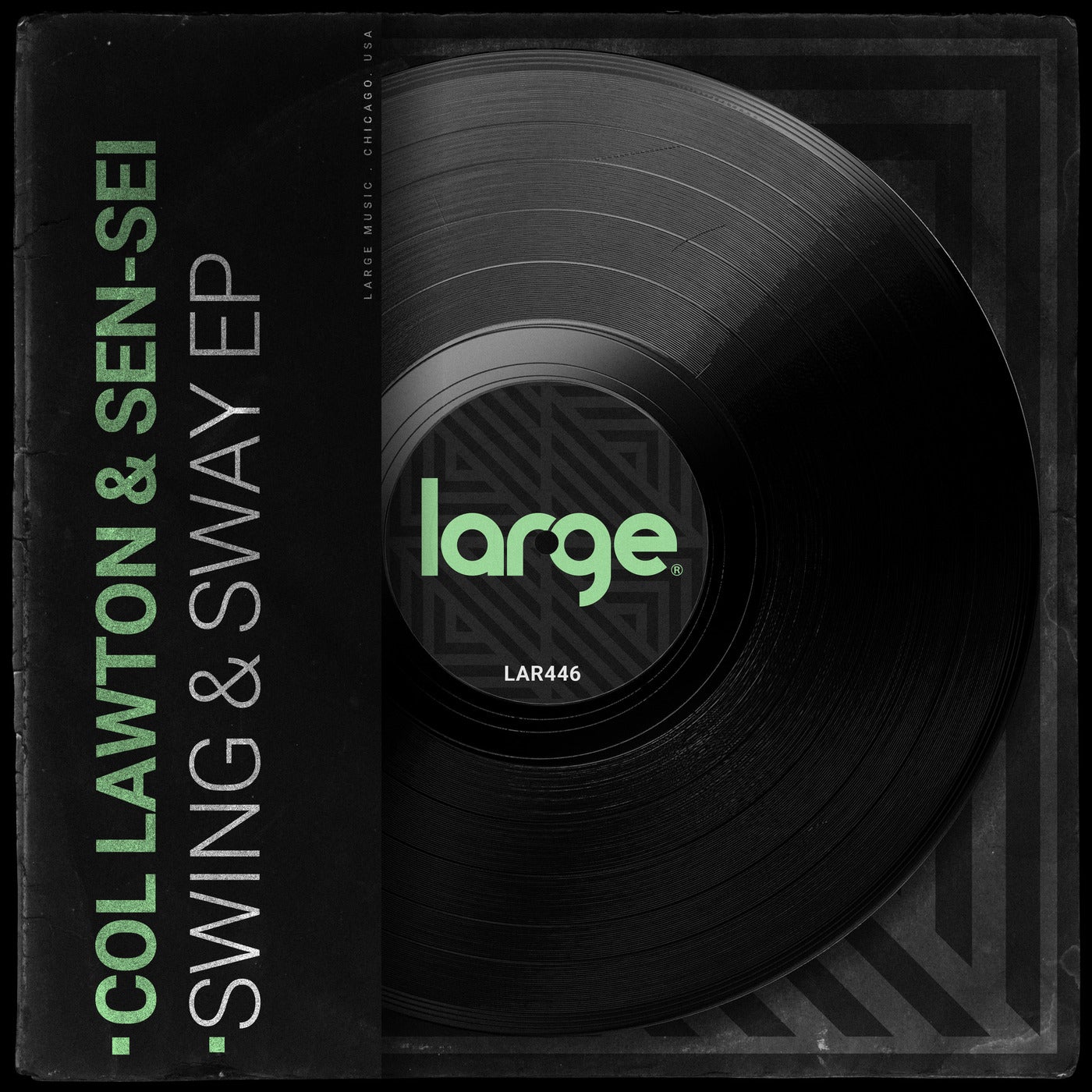 Sen-Sei, col lawton – Swing & Sway EP [Large Music]