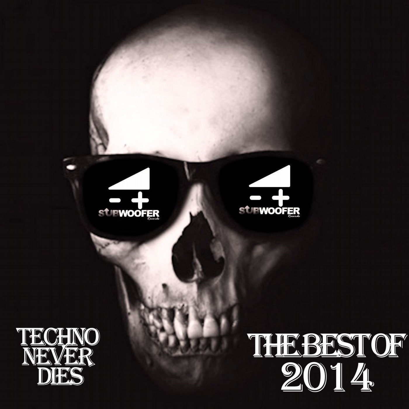 Subwoofer Records: The Best of 2014 (Techno Never Dies)