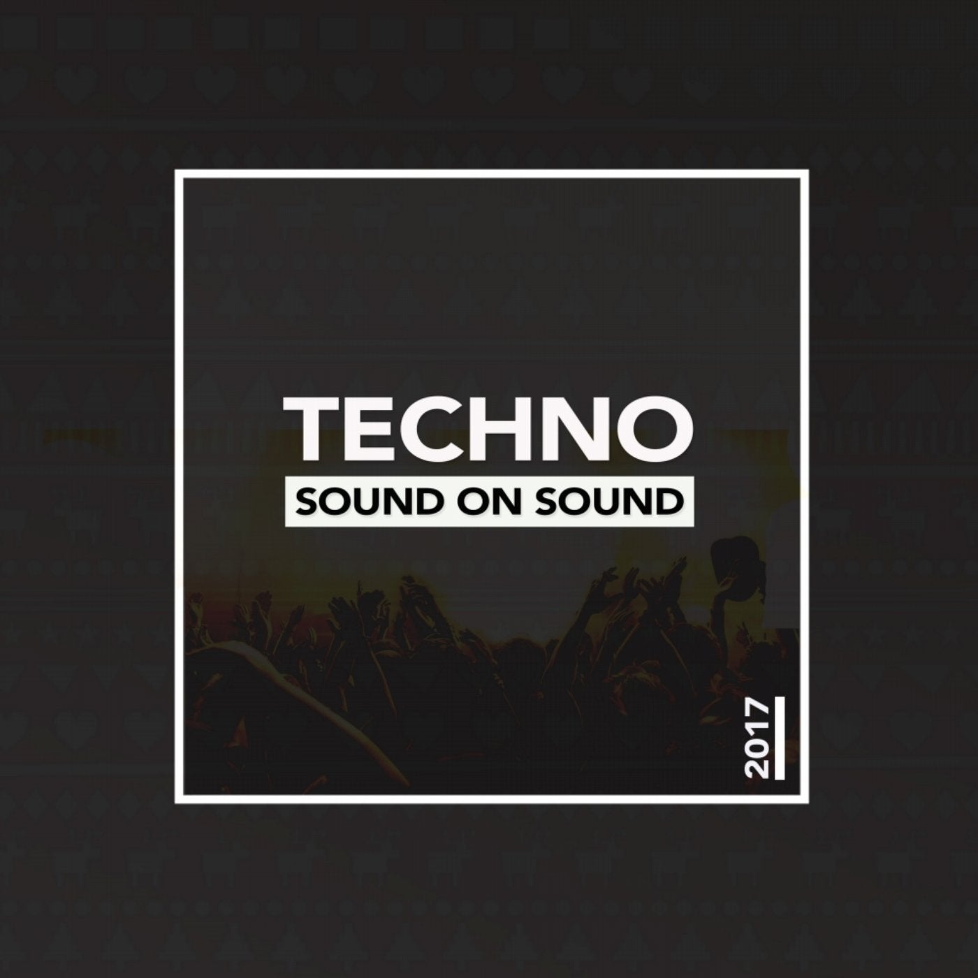 Sound On Sound Techno 2017