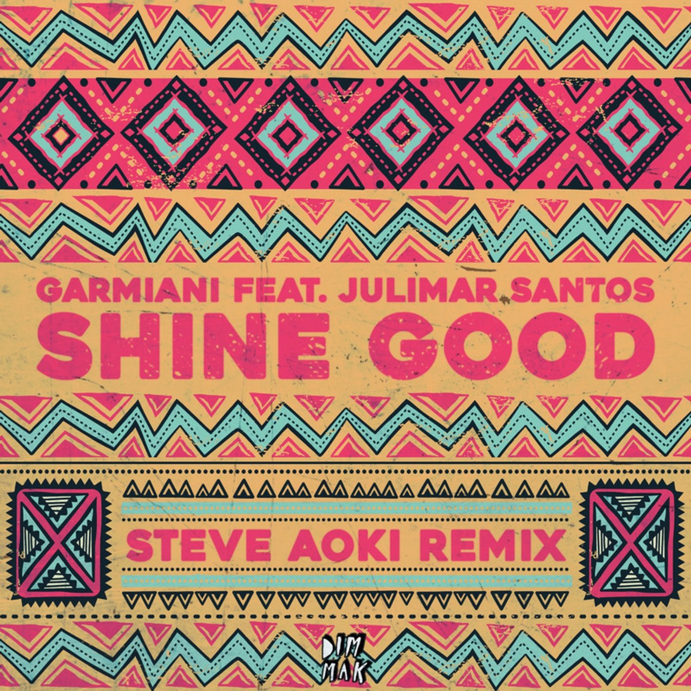 Shine Good (feat. Julimar Santos) [Steve Aoki Remix]
