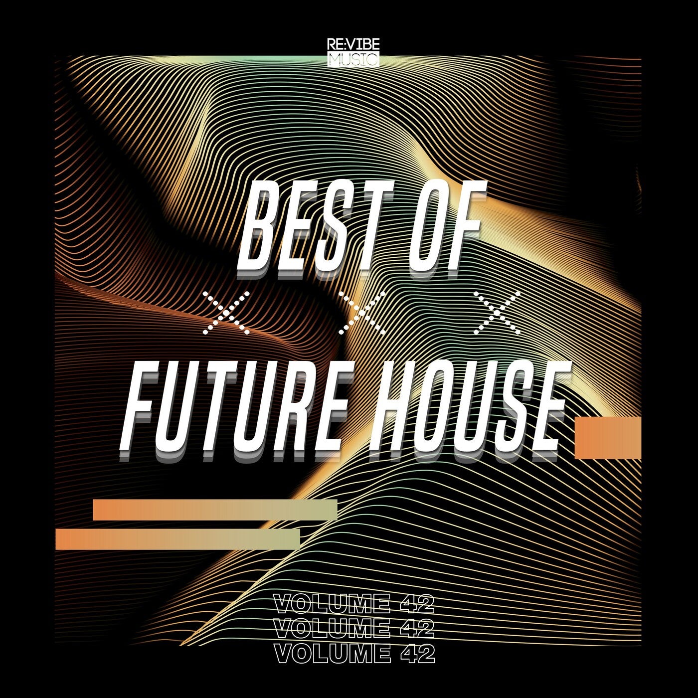 Best of Future House, Vol. 42