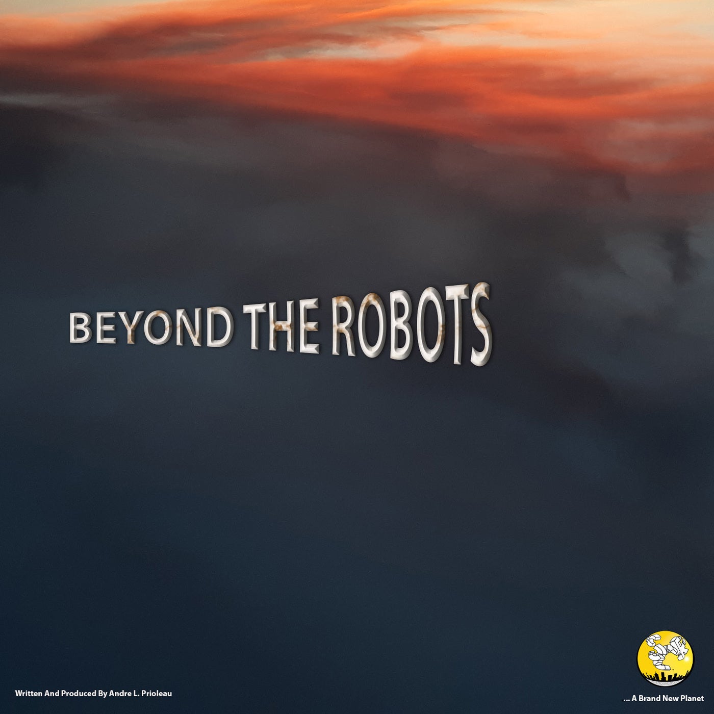 Beyond The Robots