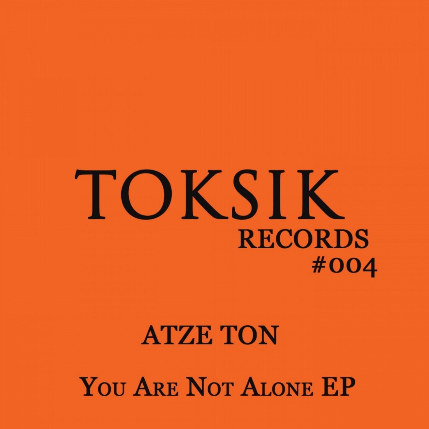 You Are Not Alone EP