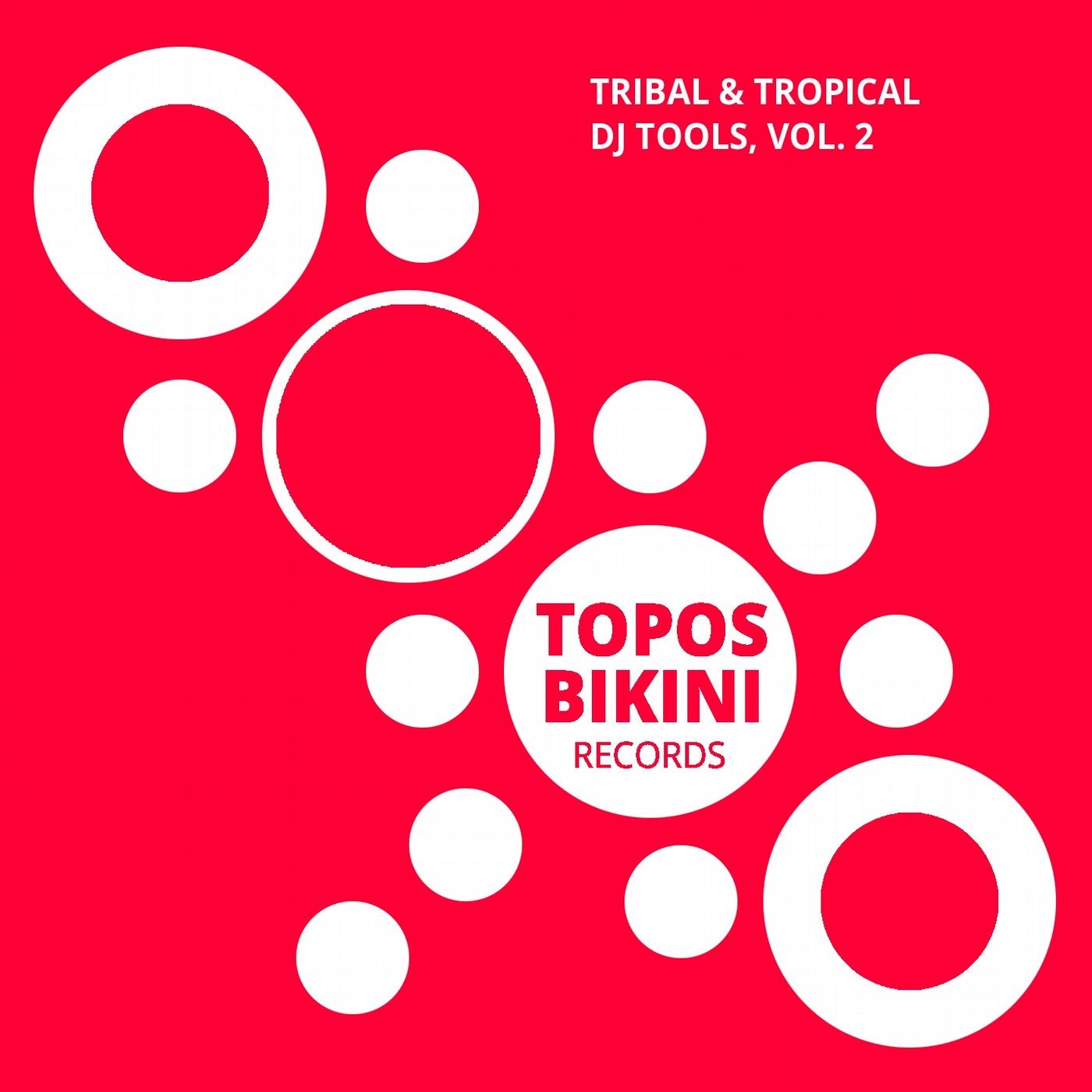 Tribal & Tropical DJ Tools, Vol. 2